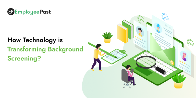 How Technology Is Transforming Background Screening