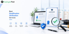 Qualification Verification: Benefits, Process, and Best Practices
