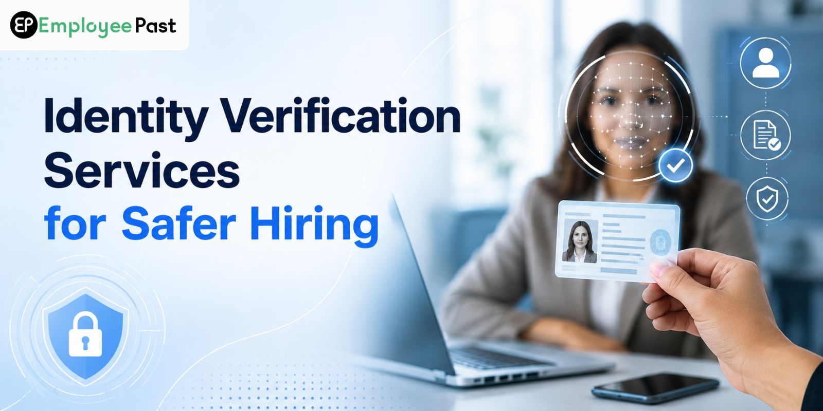 Identity Verification Services: Protecting Businesses from Employment Fraud