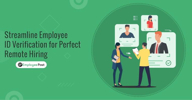 Streamline Employee ID Verification for Perfect Remote Hiring