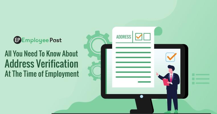 All You Need To Know About Address Verification At The Time of Employment