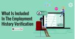 What Is Included in the Employment History Verification