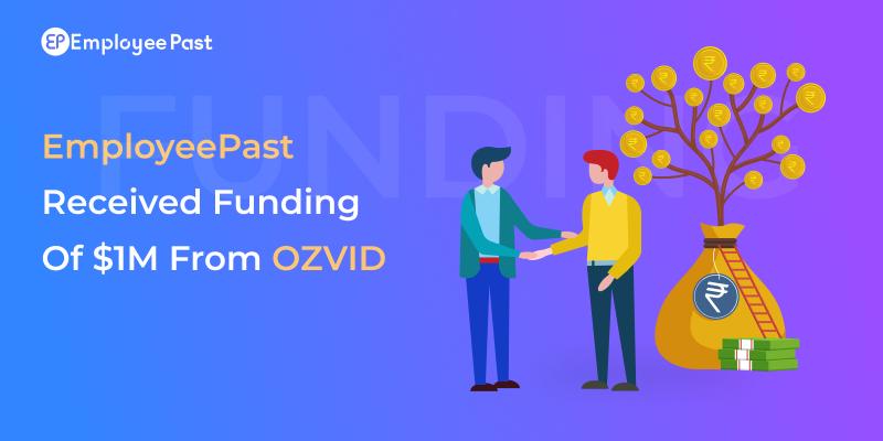 EmployeePast Received Funding of $1M From OZVID