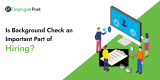 Is Background Check an Important Part of Hiring