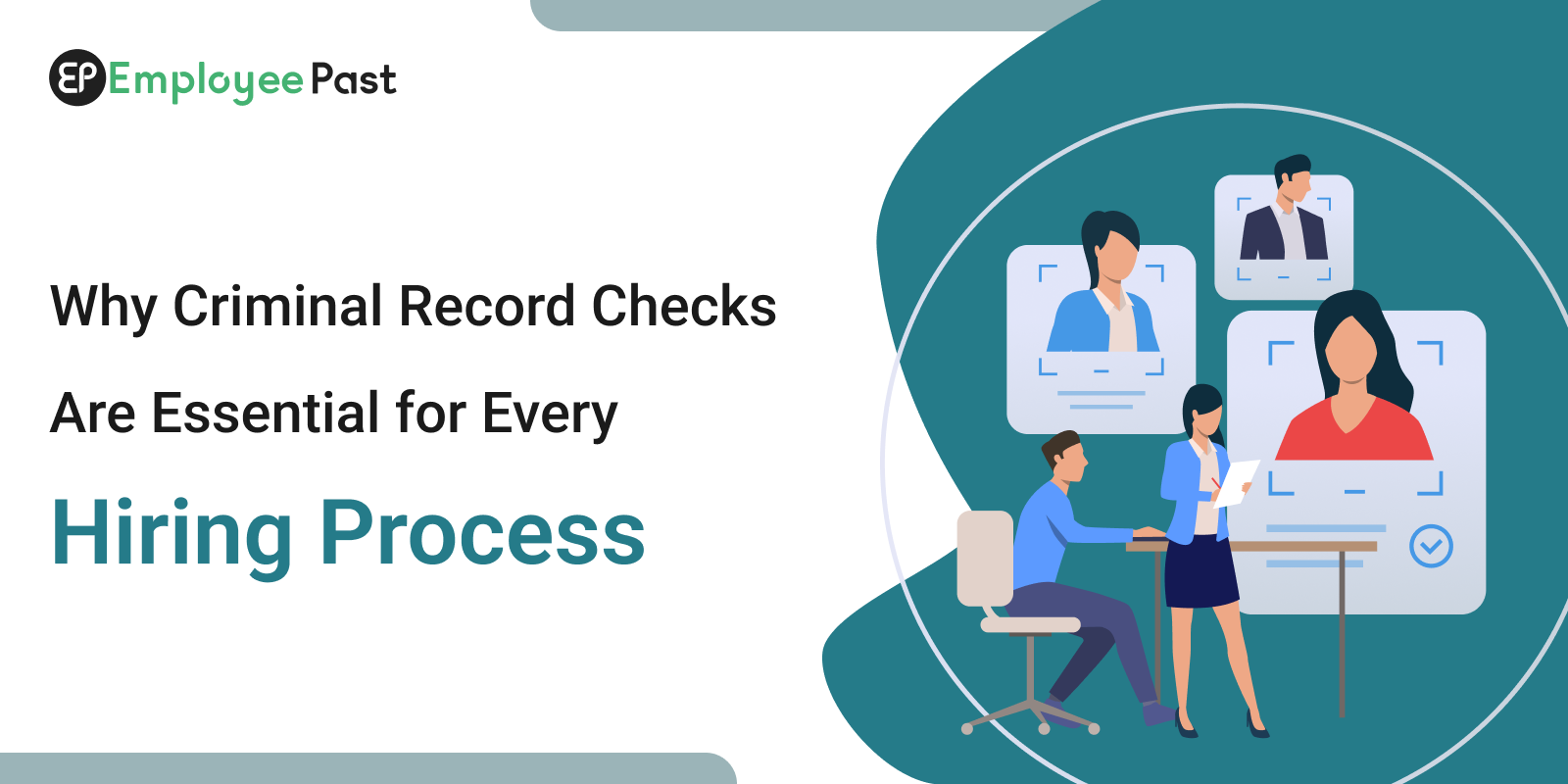 Why Criminal Record Checks Are Essential For Every Hiring Process