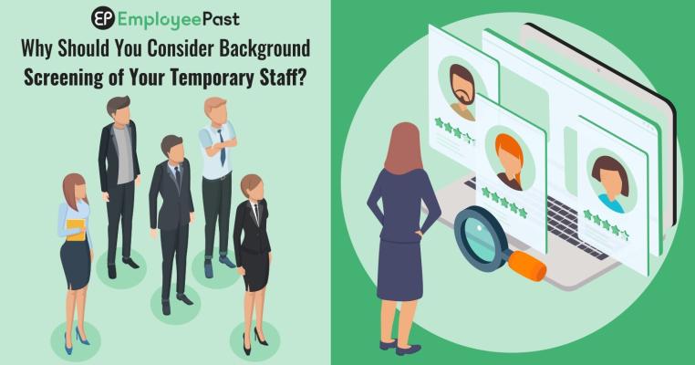 Why Should You Consider Background Screening of Your Temporary Staff?