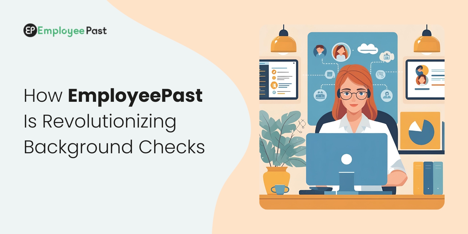 How EmployeePast Is Revolutionizing Background Checks