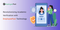 Revolutionizing Academic Verification with EmployeePast Technology